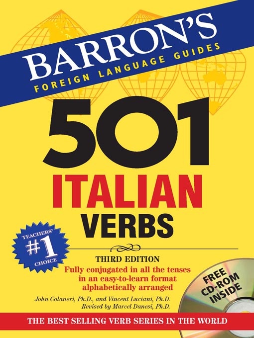 Title details for 501 Italian Verbs by John Colaneri, Ph.D. - Available